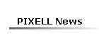 PIXELL News