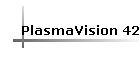 PlasmaVision 42