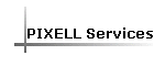 PIXELL Services